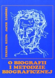 O biografii i metodzie biograficznej