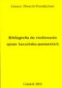 Bibliografia do studiowania spraw kaszubsko-pomorskich