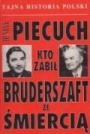 Bruderszaft ze śmiercią. Kto zabił?