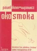 Oko smoka. Literatura tzw. pokolenia "brulionu" wobec rzeczywistości III RP