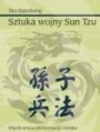 Sztuka wojny Sun Tzu. Współczesna interpretacja chińska