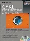 Cykl projektowania zabezpieczeń. Security Development Lifecycle: Proces tworzenia znacząco bezpieczniejszego oprogramowania